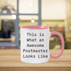 Funny Postmaster Gifts from Friends for Postmaster - Two Tone Coffee Mug with Inspirational Quote