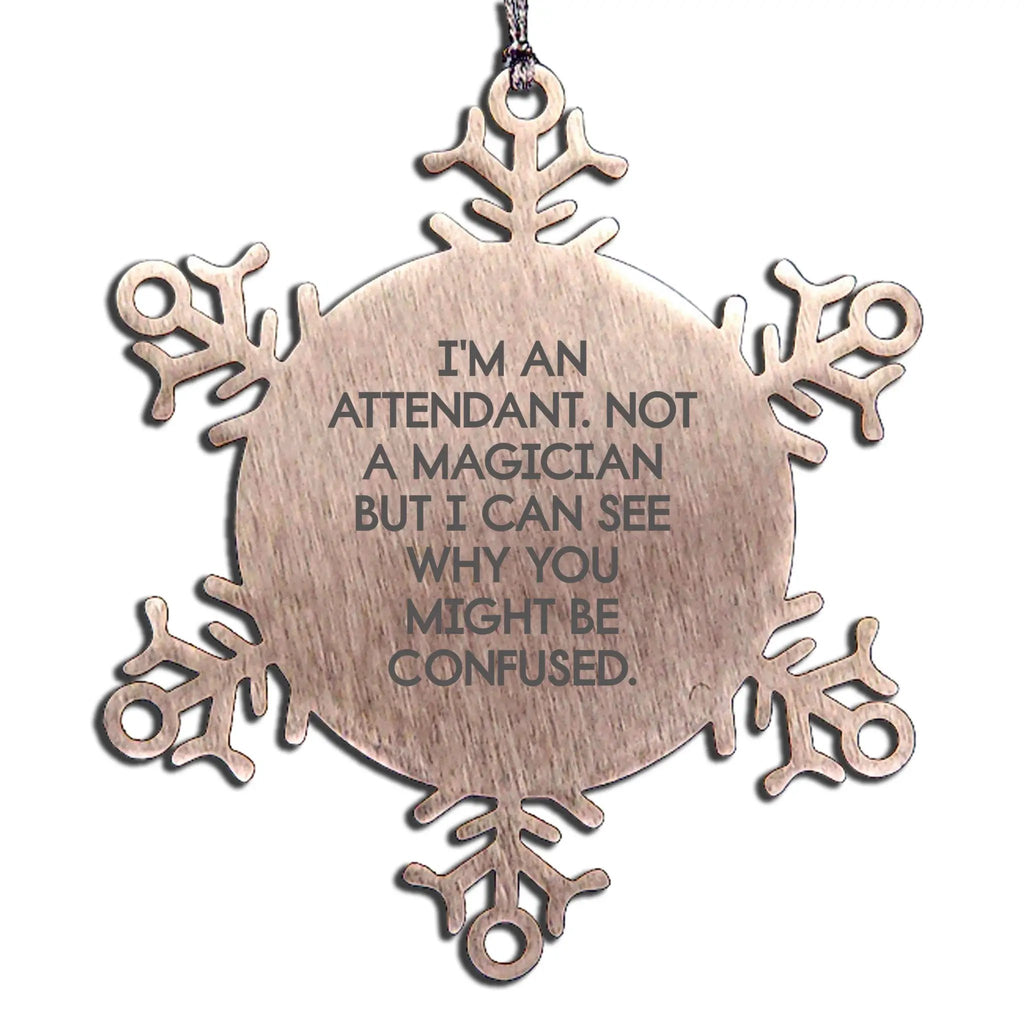 Funny Attendant Snowflake Ornament Gifts from Men to Women Friends Coworkers Family, Unique Christmas Unique Gifts for Attendant Attendant Gifts