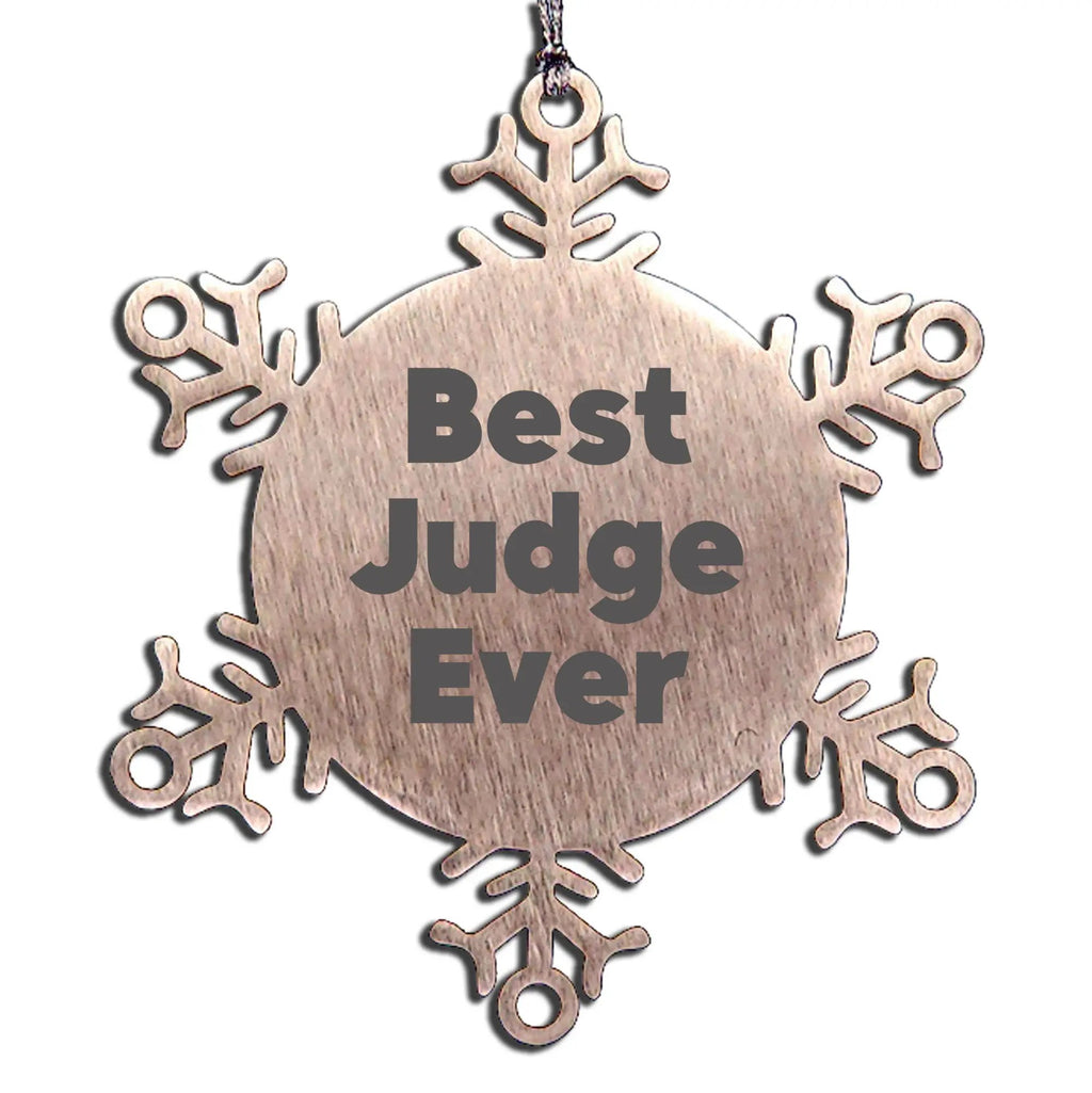 Funny Judge Gifts for Men Women or Friends - Best Judge Ever Snowflake Ornament, Gifts from Men to Judge, Unique Christmas Unique Gifts for Judge