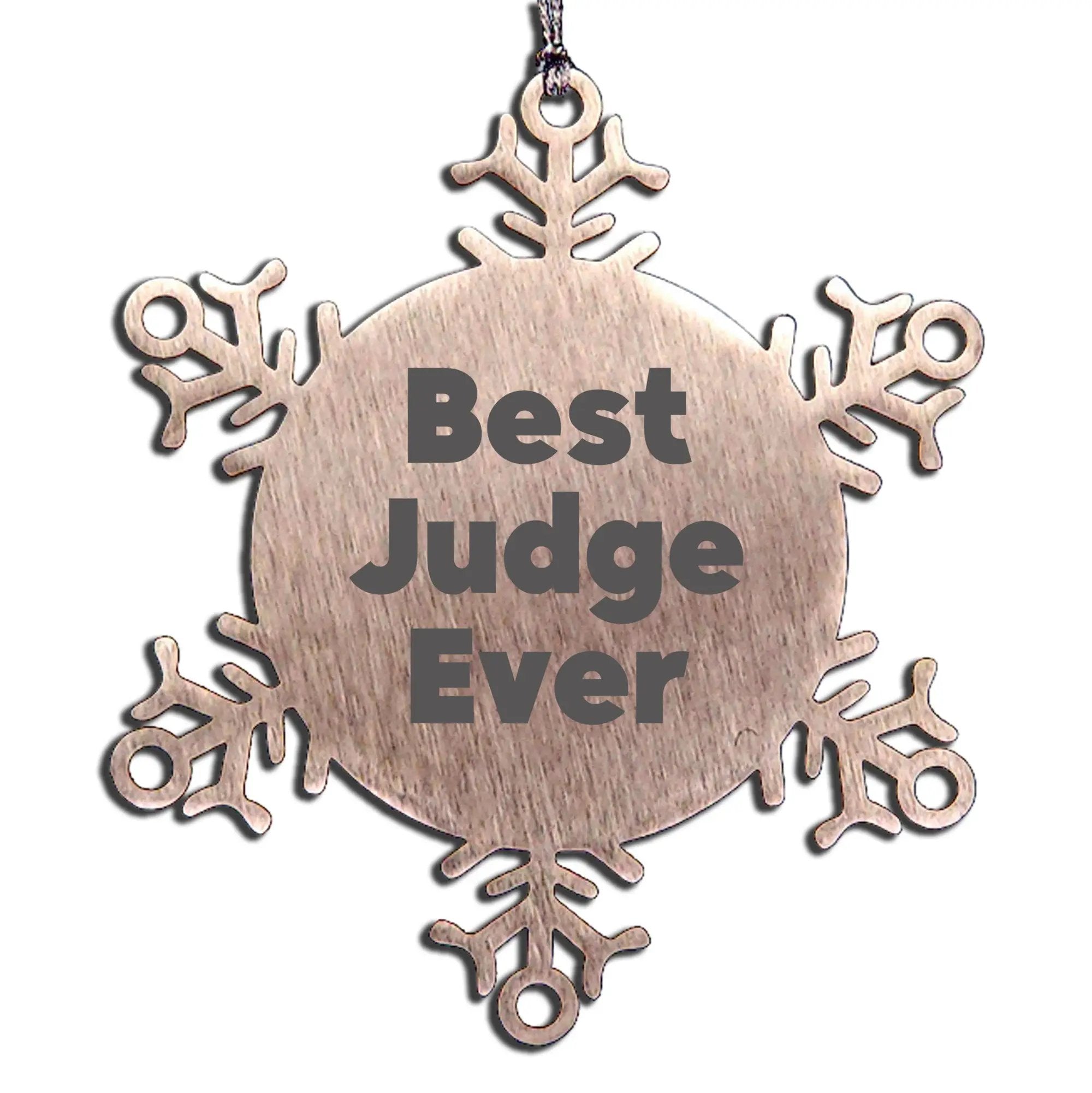 Funny Judge Gifts for Men Women or Friends - Best Judge Ever Snowflake Ornament, Gifts from Men to Judge, Unique Christmas Unique Gifts for Judge