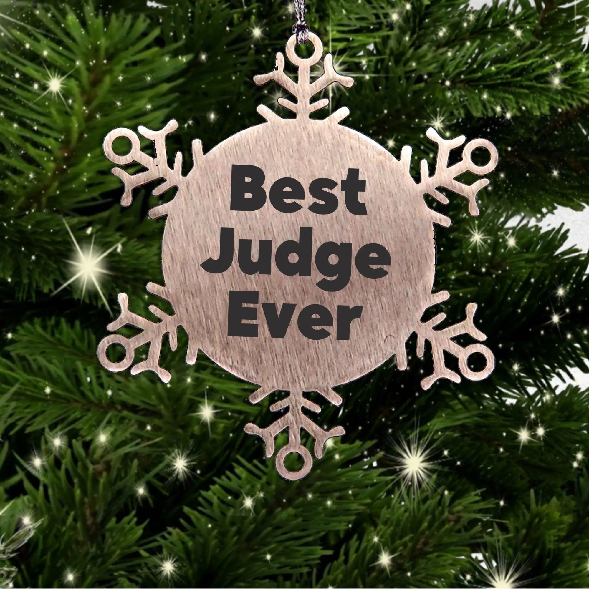 Funny Judge Gifts for Men Women or Friends - Best Judge Ever Snowflake Ornament, Gifts from Men to Judge, Unique Christmas Unique Gifts for Judge