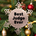 Funny Judge Gifts for Men Women or Friends - Best Judge Ever Snowflake Ornament, Gifts from Men to Judge, Unique Christmas Unique Gifts for Judge