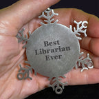 Funny Librarian Snowflake Ornament - Best Librarian Ever