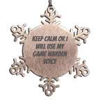 Game Warden Ornament Keep Calm Or I Will Use My Voice Gift