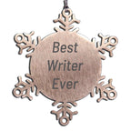 Funny Writer Gifts, Best 'You're a Snowflake' Christmas Unique Gifts from Family, for Writer Friends, Stainless Steel Snowflake Ornament, Best Writer Ever