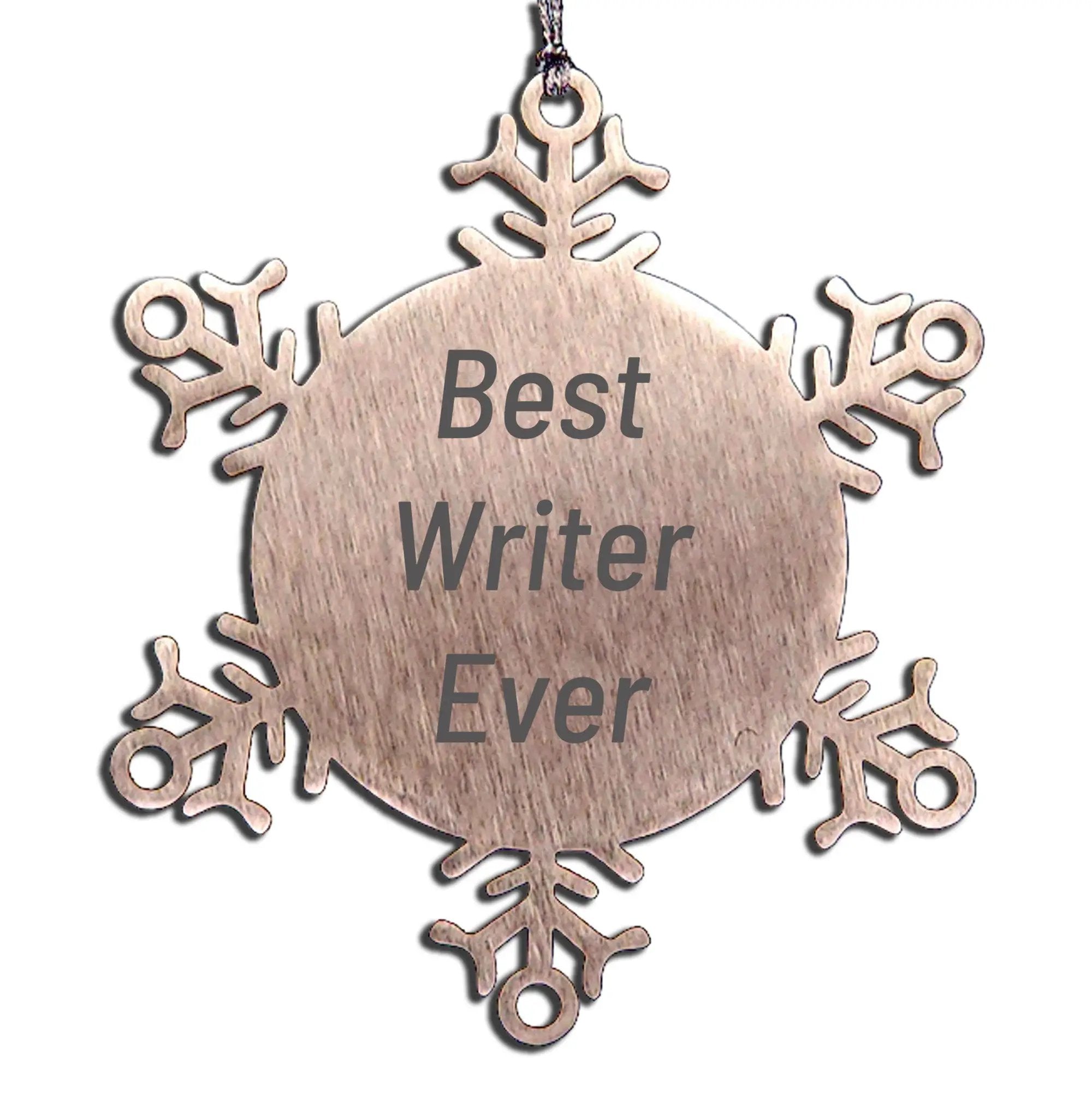 Funny Writer Gifts, Best 'You're a Snowflake' Christmas Unique Gifts from Family, for Writer Friends, Stainless Steel Snowflake Ornament, Best Writer Ever