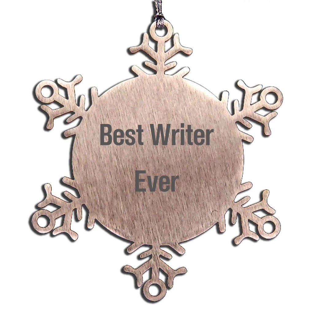 Funny Writer Gifts from Friends Christmas Unique Snowflake Ornaments for Men, Best Writer Ever Snowflake Motivation Quotes, Stainless Steel Durable Snowflake Ornaments