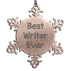 Best Writer Ever Snowflake Ornament for Writer Friends, Christmas Unique Gifts