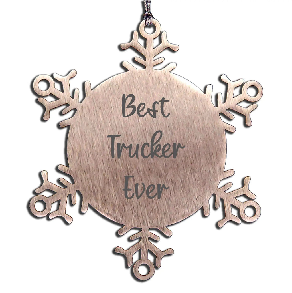 Funny Truckers Gifts from Friends, Best Trucker Ever Snowflake Ornament Christmas Unique Decorations for Truckers, Made from Premium Stainless Steel