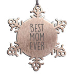 Funny Snowflake Ornament Gifts for Mom Best Ever, Unique Christmas Memorable Presents from Family, Shatterproof Stainless Steel, 3.14 Inches