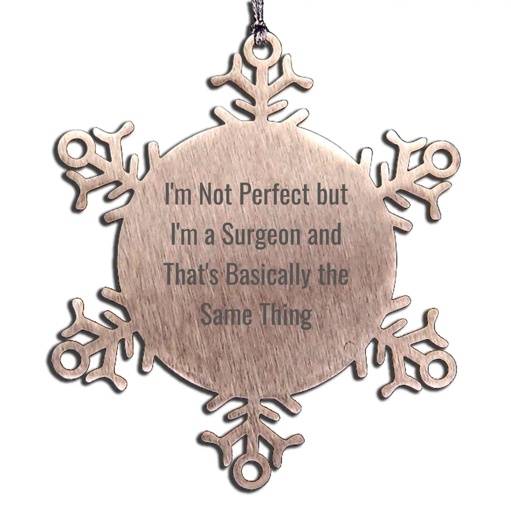 Funny Surgeon Gifts Snowflake Ornament Christmas Unique Presents for Surgeon Friends Family