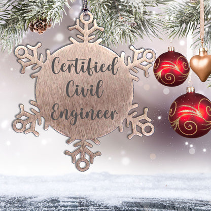 Funny Civil Engineer Gifts from Friends - Snowflake Ornament for Christmas - 'I'm not arguing, I'm just explaining why I'm right as a Certified Civil Engineer'