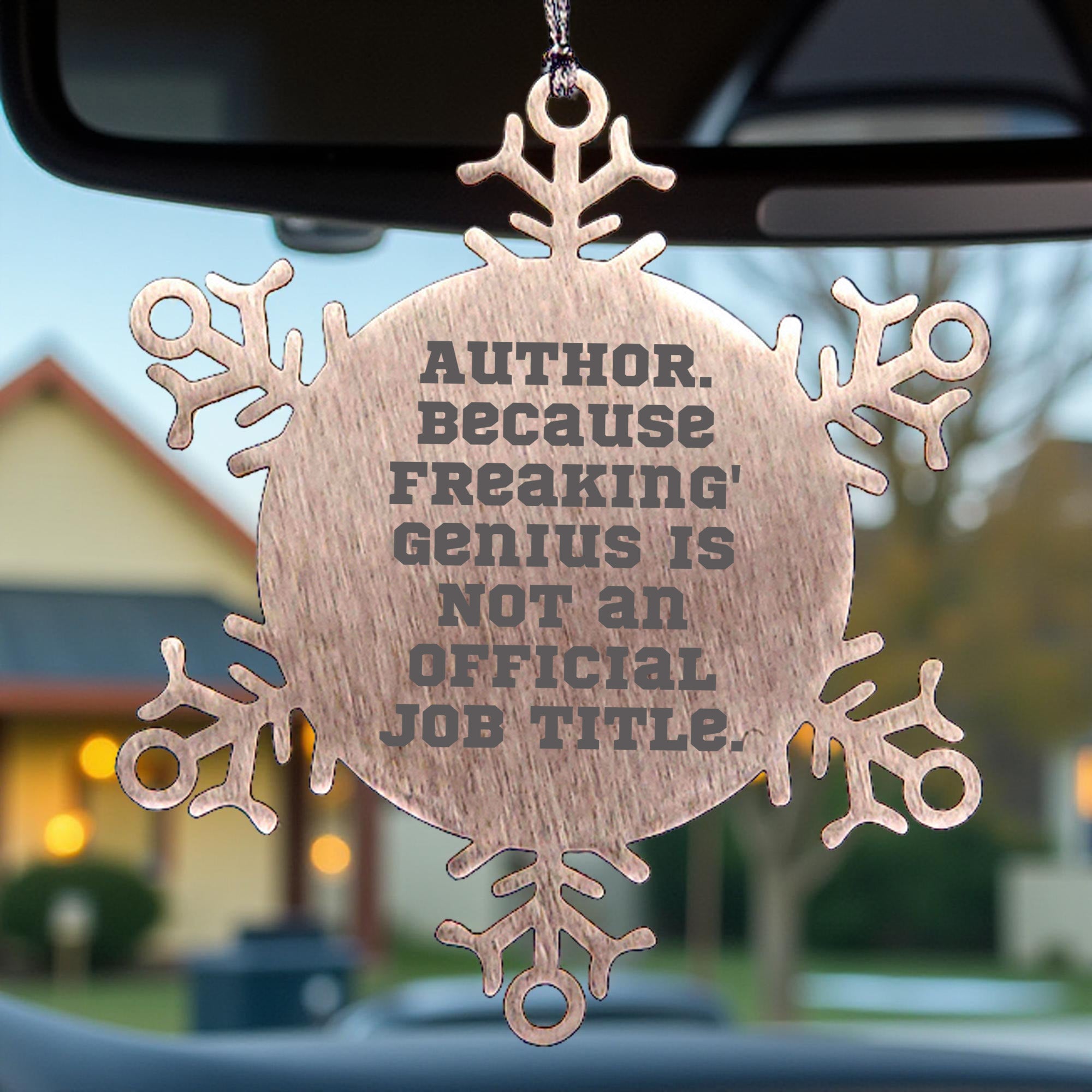 Author Snowflake Ornament Genius Not Official Job Title Gift - Mallard Moon