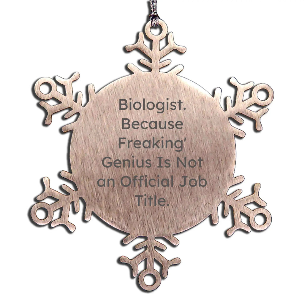 Biologist Snowflake Ornament Unique Like Snowflake Gift - Mallard Moon