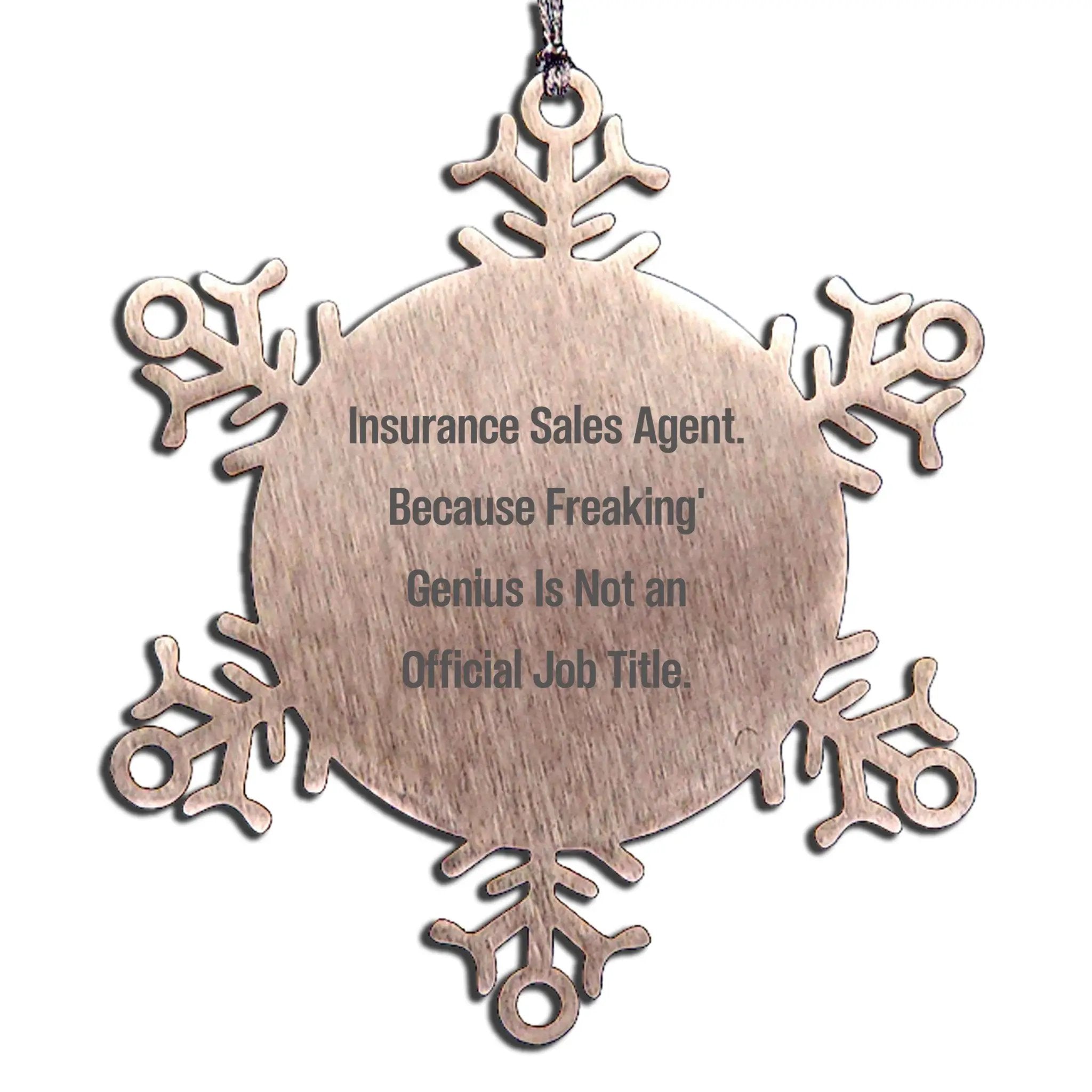 Insurance Sales Agent Ornament Not Official Job Title Gift