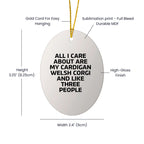 Cardigan Welsh Corgi Oval Ornament Funny Quote Ideal Gift
