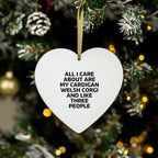 Cardigan Welsh Corgi Ornament All I Care About Corgi Gift
