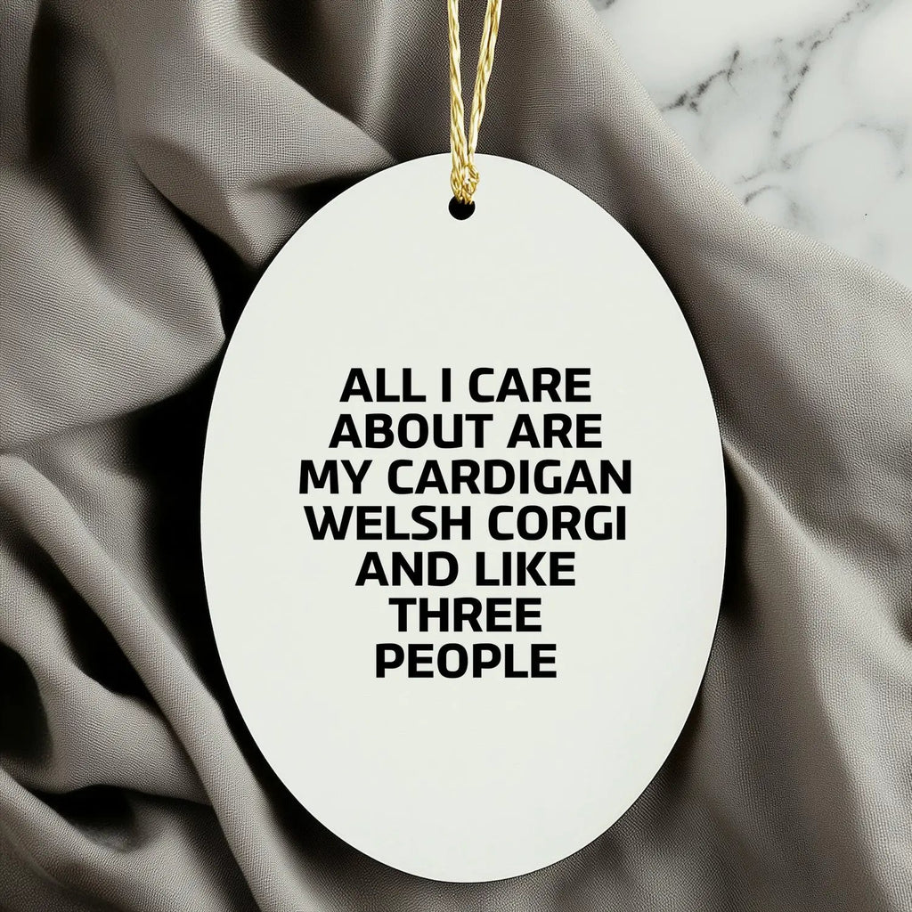 Cardigan Welsh Corgi Oval Ornament Funny Quote Ideal Gift