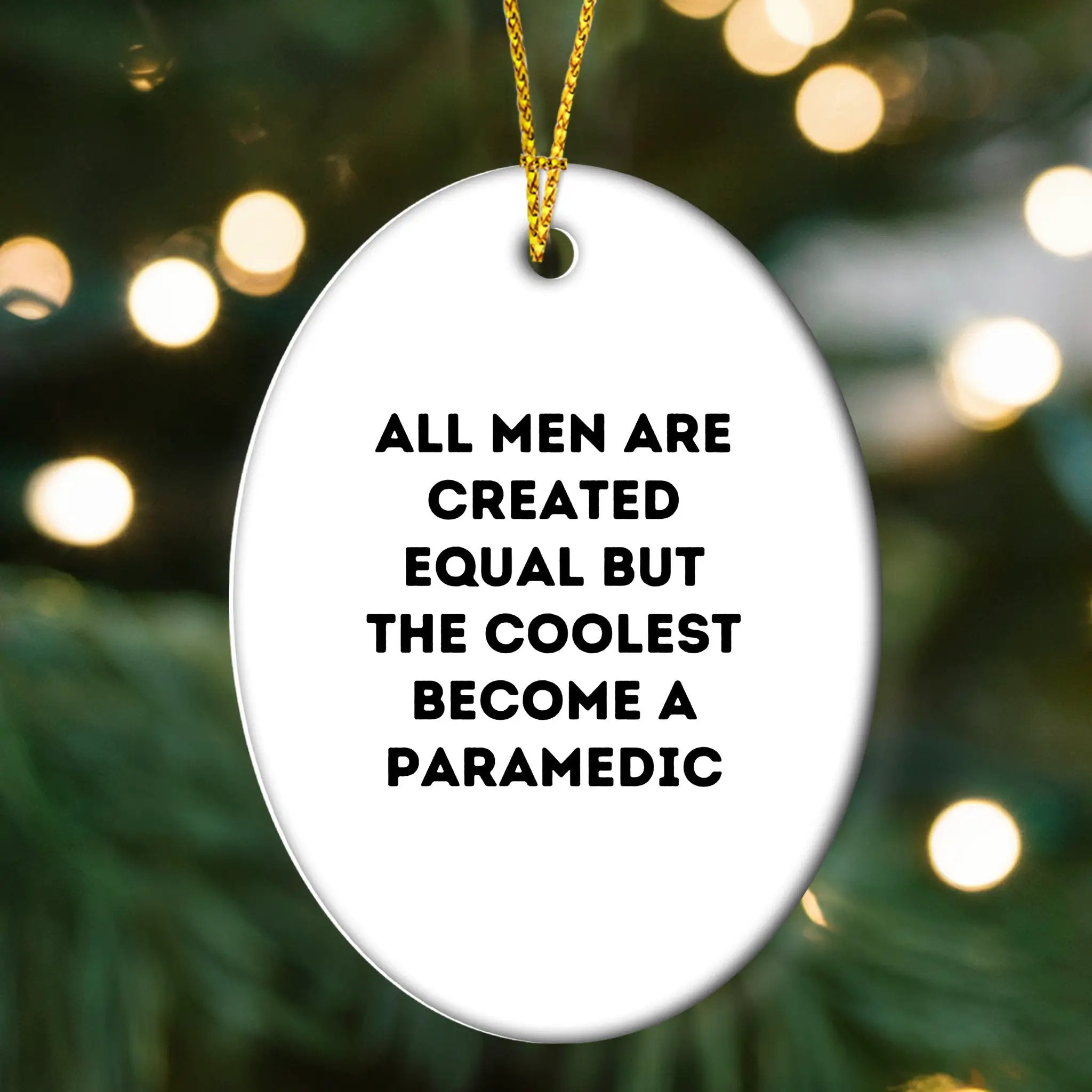 Paramedic Ornament The Coolest Gift For Christmas