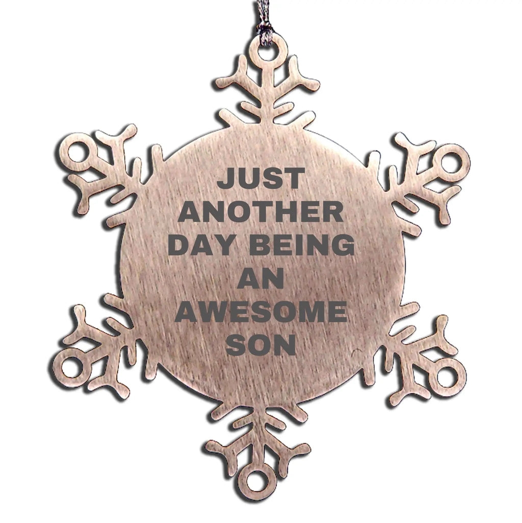 Son Snowflake Ornament Just Another Day Being An Awesome Son Perfect Gift