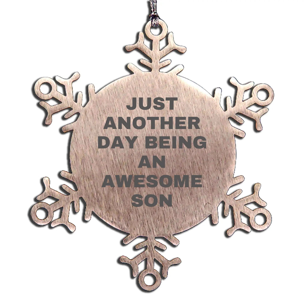 Son Snowflake Ornament Just Another Day Being An Awesome Son Perfect Gift