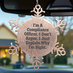 Compliance Officer Snowflake Ornament I Dont Argue I Explain Why Im Right Gift
