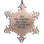 Vice-Principal Snowflake Ornament Explain Why I'm Right Gift - Mallard Moon