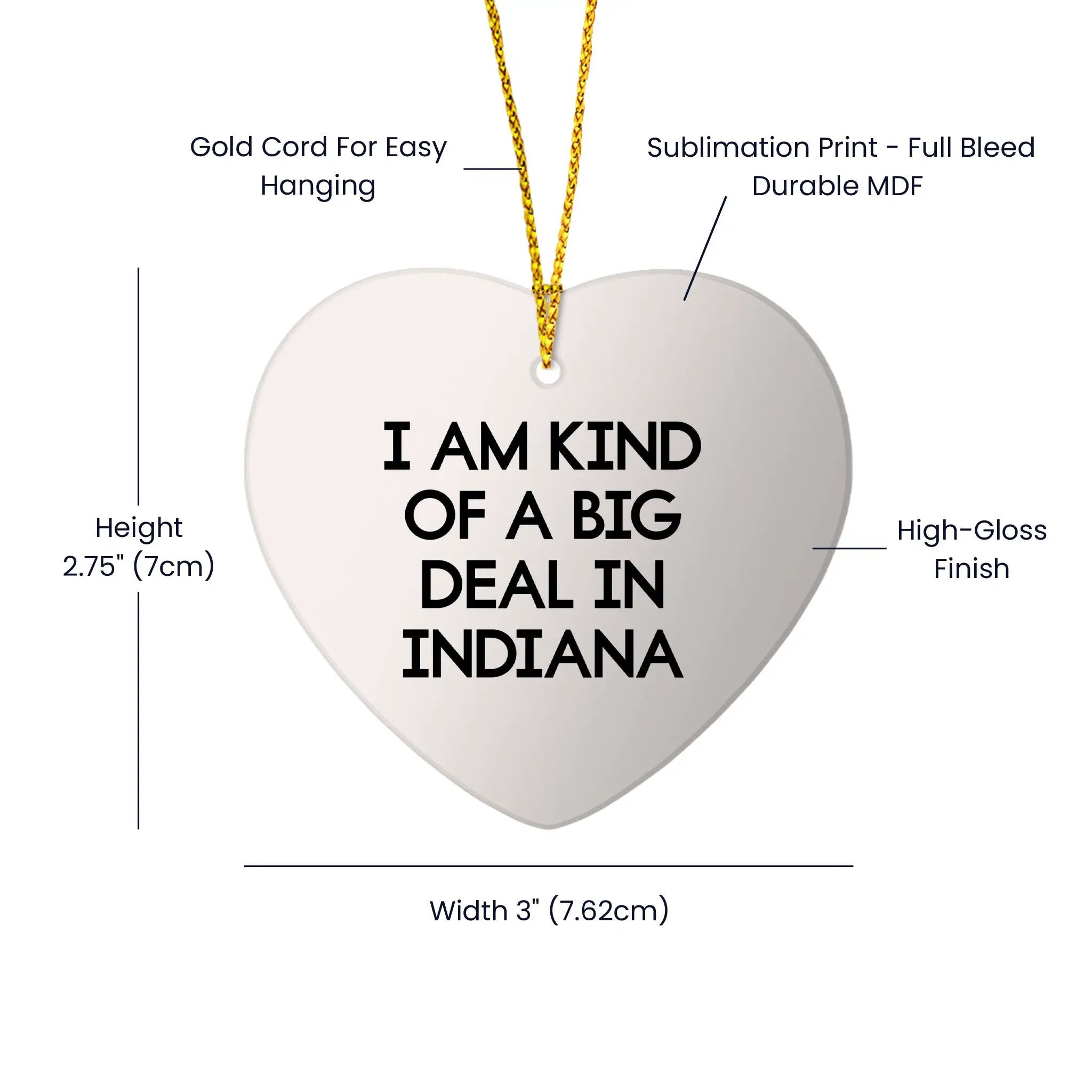 Indiana Fan Heart Ornament I Am Kind Of A Big Deal In Indiana Gift Idea