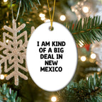 New Mexico Fan Ornament I Am Kind Of A Big Deal Gift