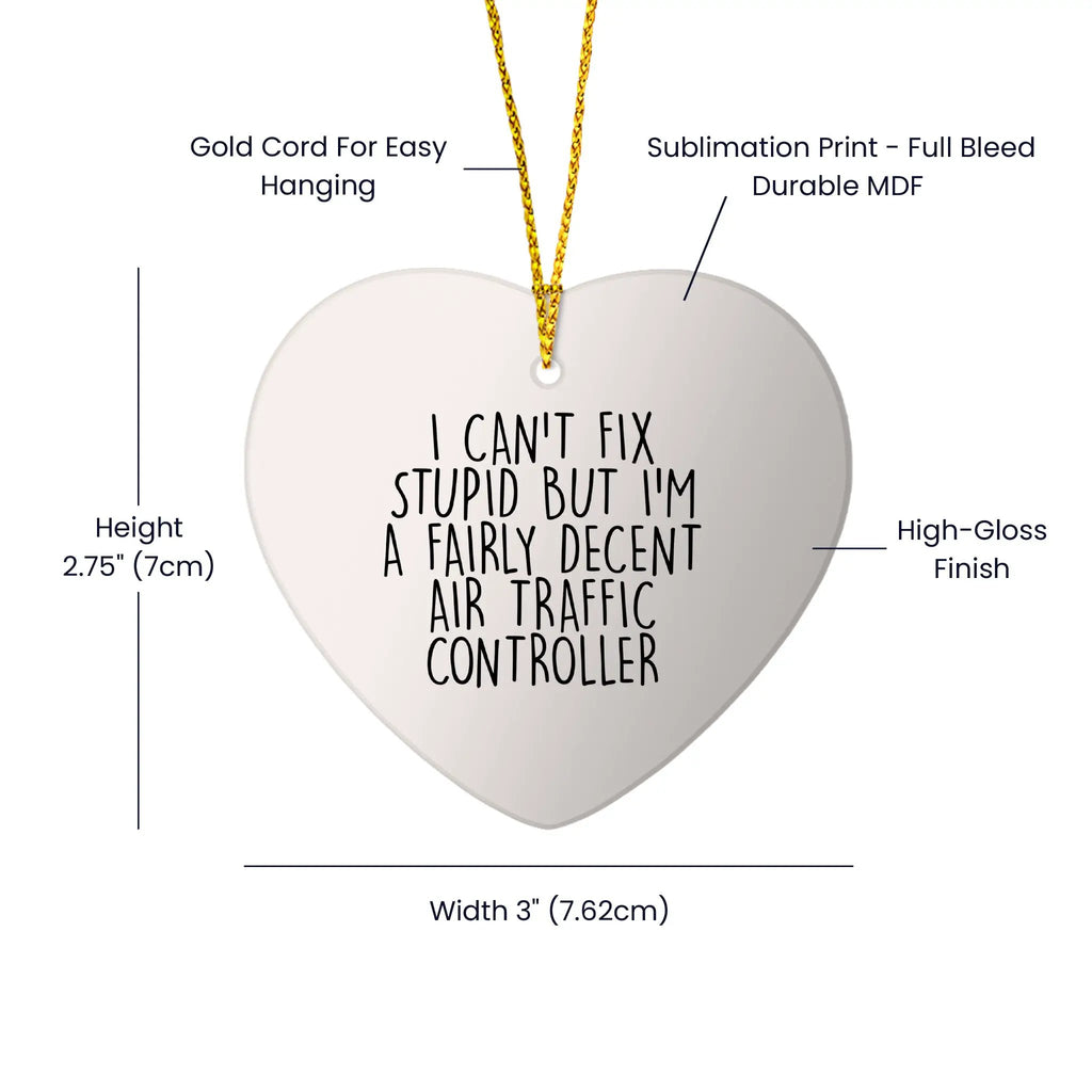 Air Traffic Controller I Cant Fix Stupid Ornament Gift