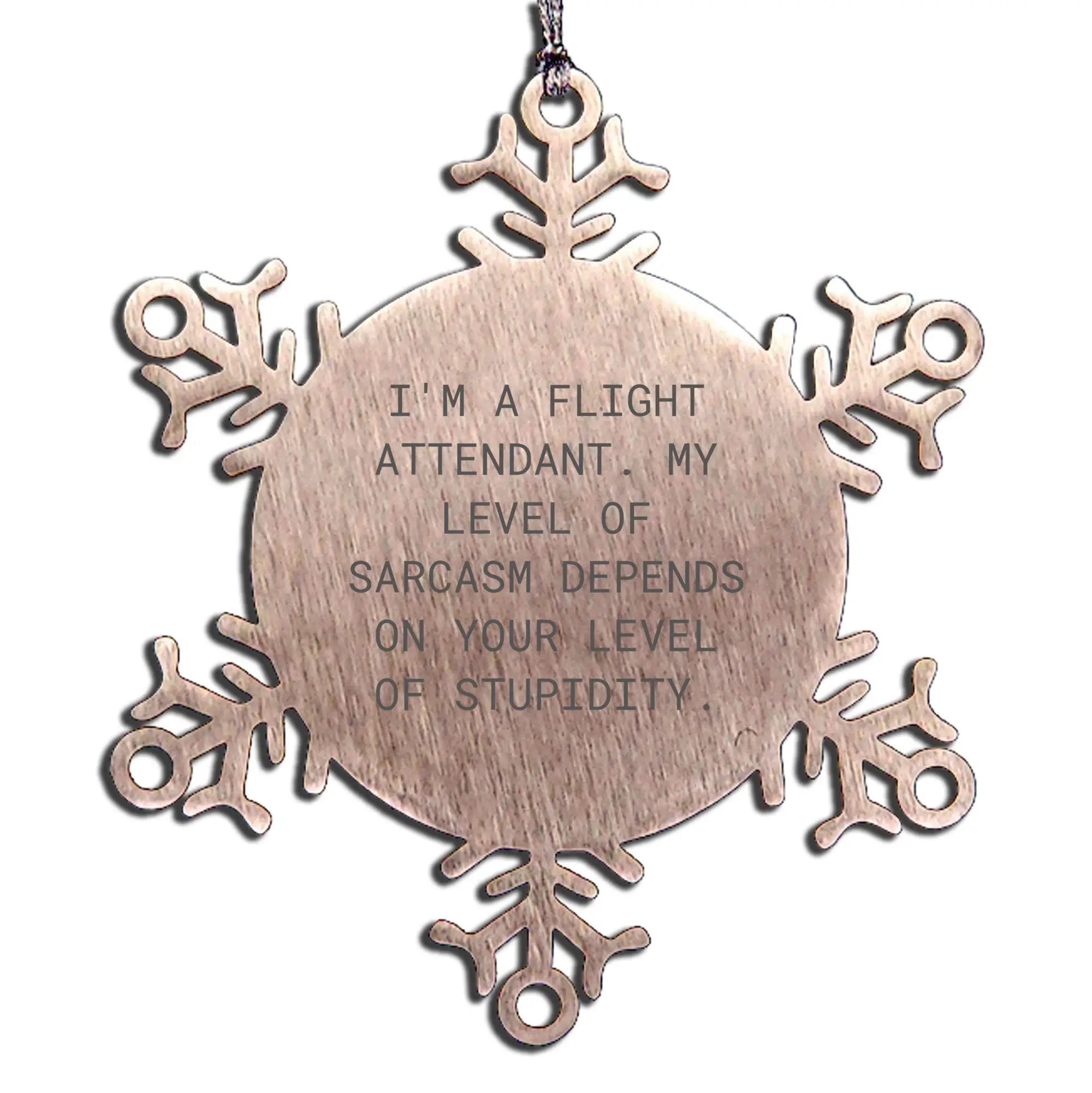 Flight Attendant Snowflake Ornament Sarcasm Depends On You Gift For Christmas