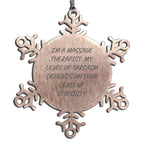 Massage Therapist Snowflake Ornament Sarcasm Depends On You Gift