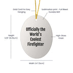 Funny Firefighter Oval Ornament Gifts from Friends for Men, Christmas Unique