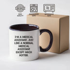 Powerful Two Tone Medical Assistant Coffee Mug For Daily Motivation