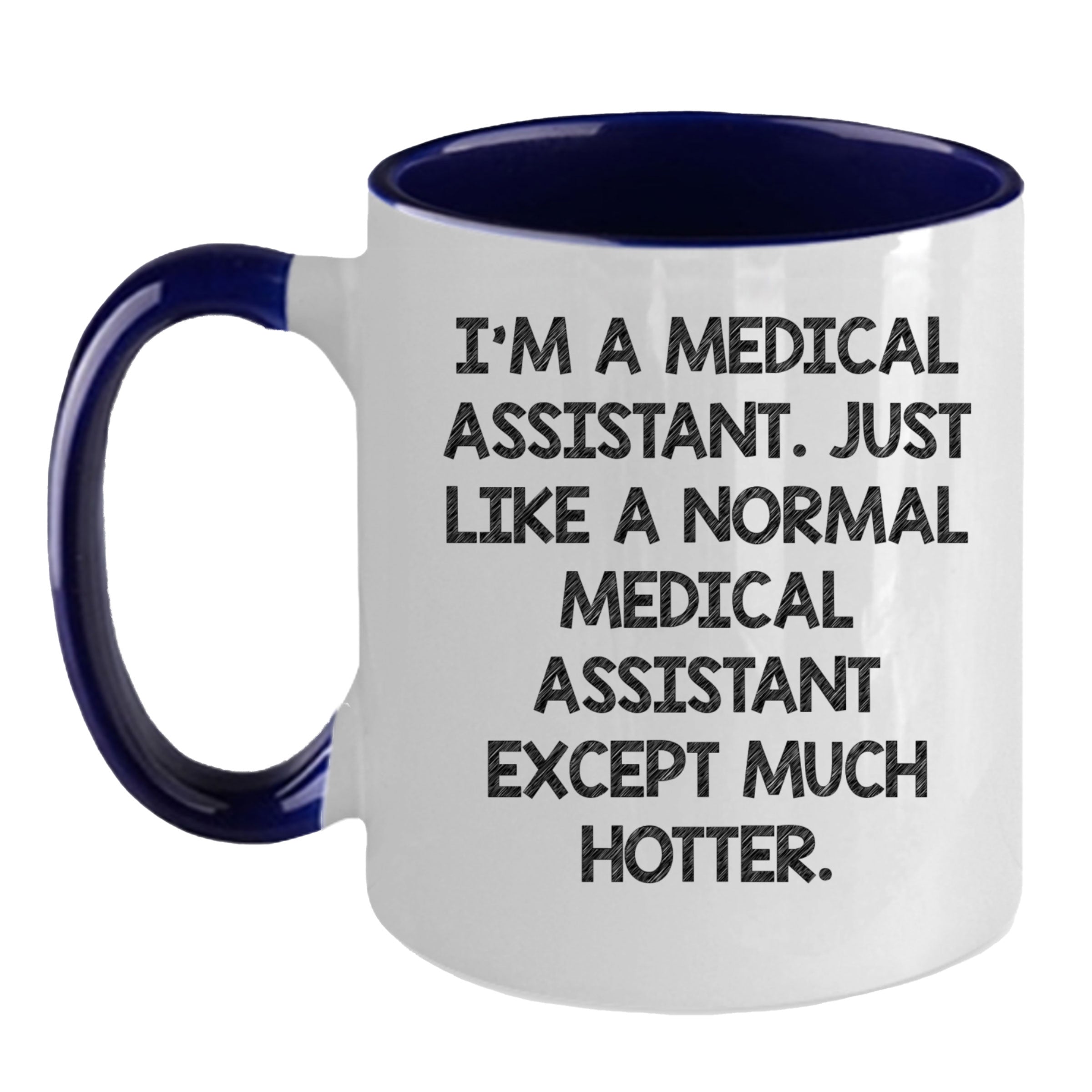 Powerful Two Tone Medical Assistant Coffee Mug For Daily Motivation