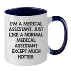 Powerful Two Tone Medical Assistant Coffee Mug For Daily Motivation