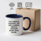Powerful Two Tone Medical Assistant Coffee Mug For Daily Motivation