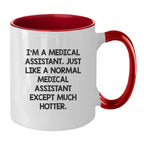 Powerful Two Tone Medical Assistant Coffee Mug For Daily Motivation