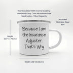 Insurance Adjuster Gifts, Funny Quote, 12 oz Stainless Steel Camping Mug for Graduation, Gifts from Family, Friends, Coworkers to Insurance Adjuster, Men, Women