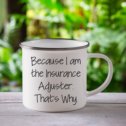 Insurance Adjuster Gifts, Funny Quote, 12 oz Stainless Steel Camping Mug for Graduation, Gifts from Family, Friends, Coworkers to Insurance Adjuster, Men, Women - Mallard Moon