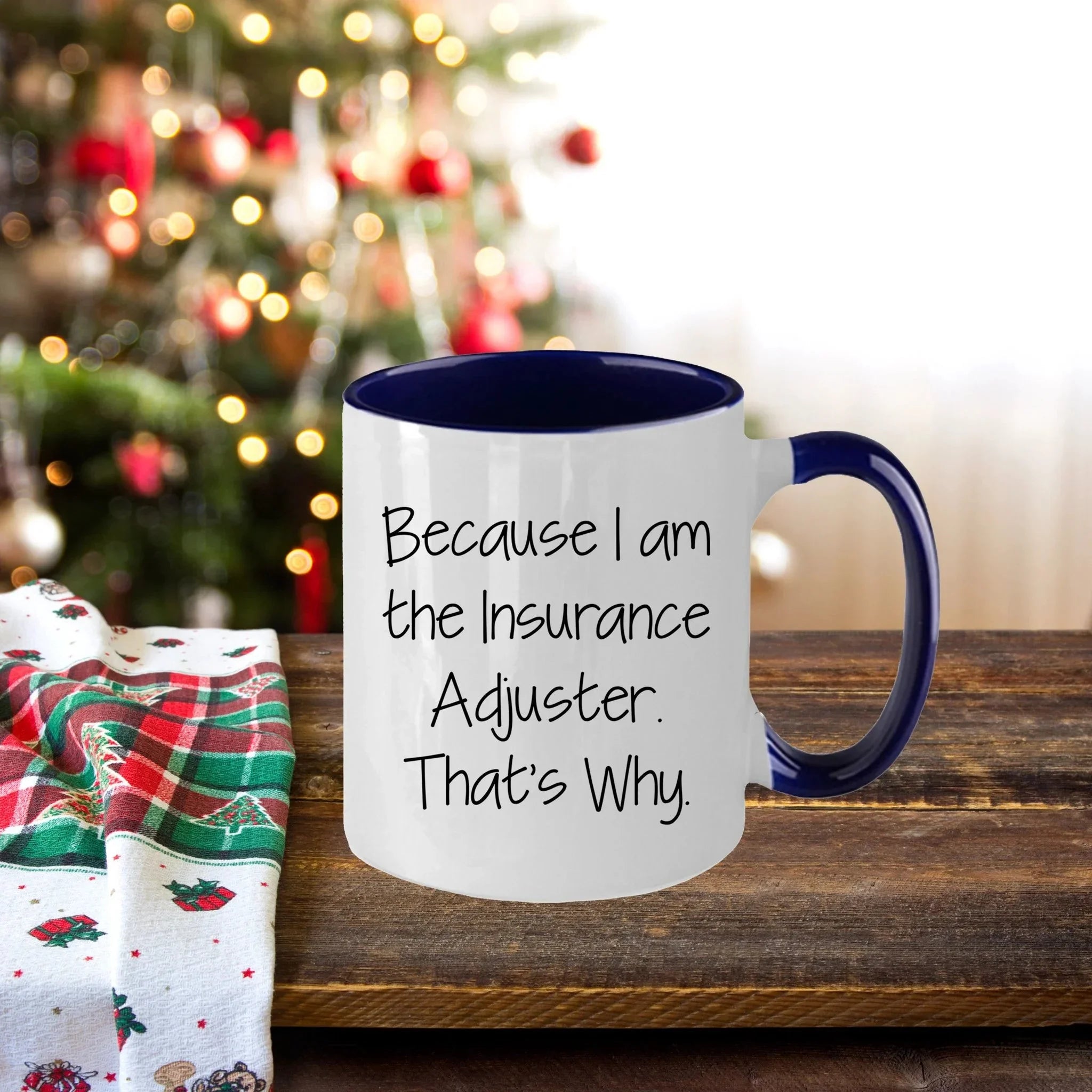Funny Insurance Adjuster Gifts from Friends, Gifts for Insurance Adjuster Graduation, Two Tone Coffee Mug Because I Am The Insurance Adjuster That's Why.