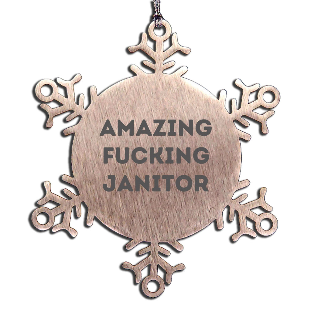 Janitor Snowflake Ornament F--king Quote Stainless Gift For Christmas