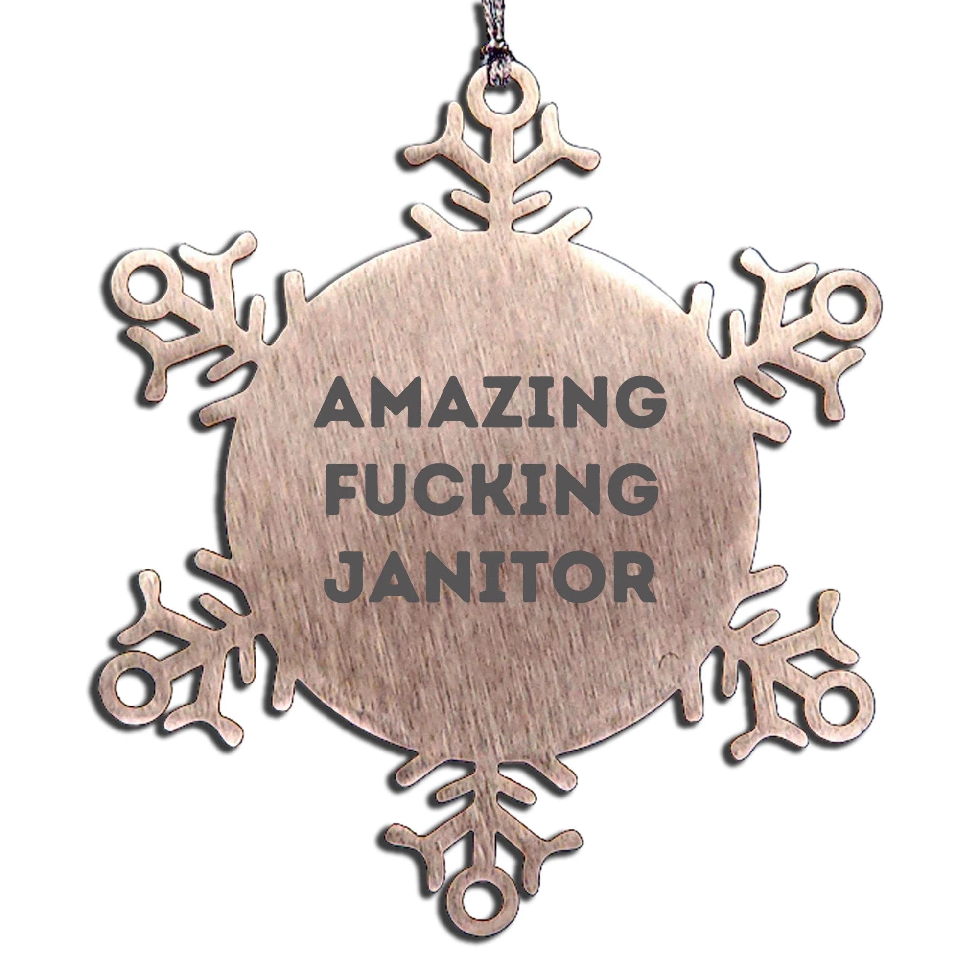 Janitor Snowflake Ornament F--king Quote Stainless Gift For Christmas