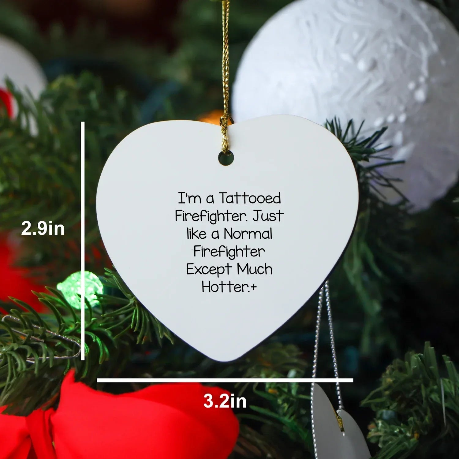 Funny Firefighter Heart Ornament, Gifts from Men to Firefighter Friends, Unique Christmas Unique Gifts for Firefighter