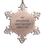 Ragamuffin Cat Ornament My Ragamuffin And I Talk Shit Fun Gift