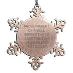 Bull Terrier Snowflake Ornament Proud Parent Gift For Christmas