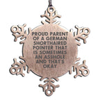 German Shorthaired Pointer Ornament Snowflake Sometimes An Asshole Gift Idea
