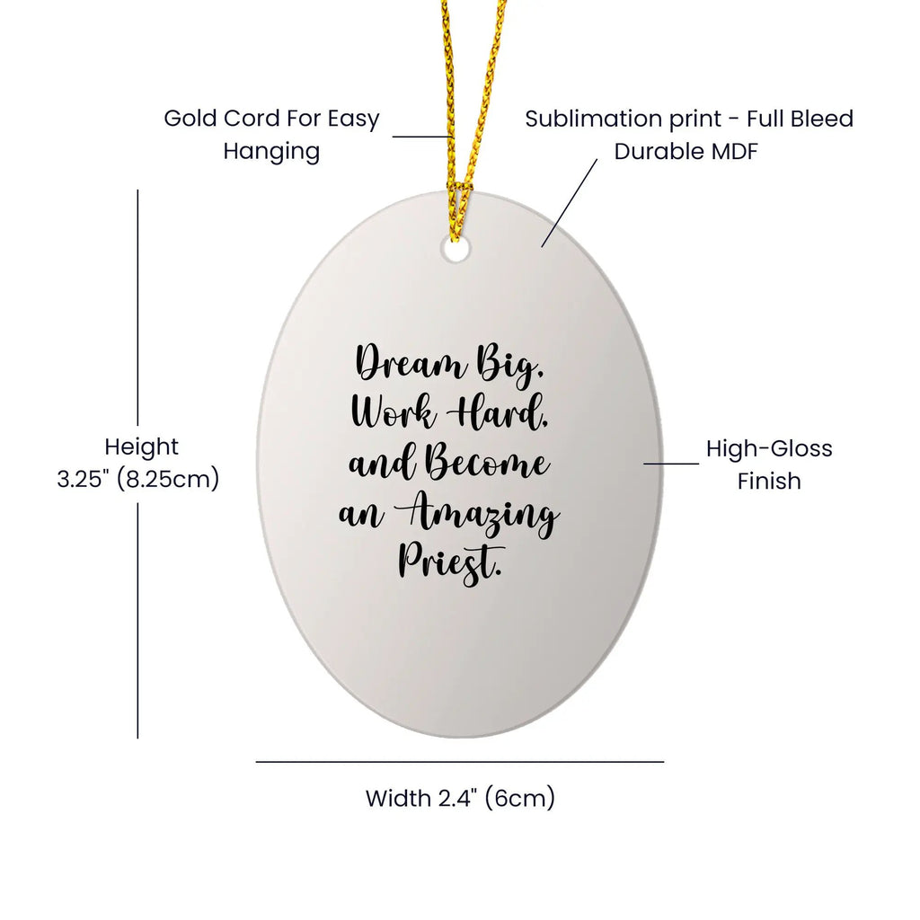 Priest Oval Ornament Dream Big Work Hard Keepsake Gift - Mallard Moon