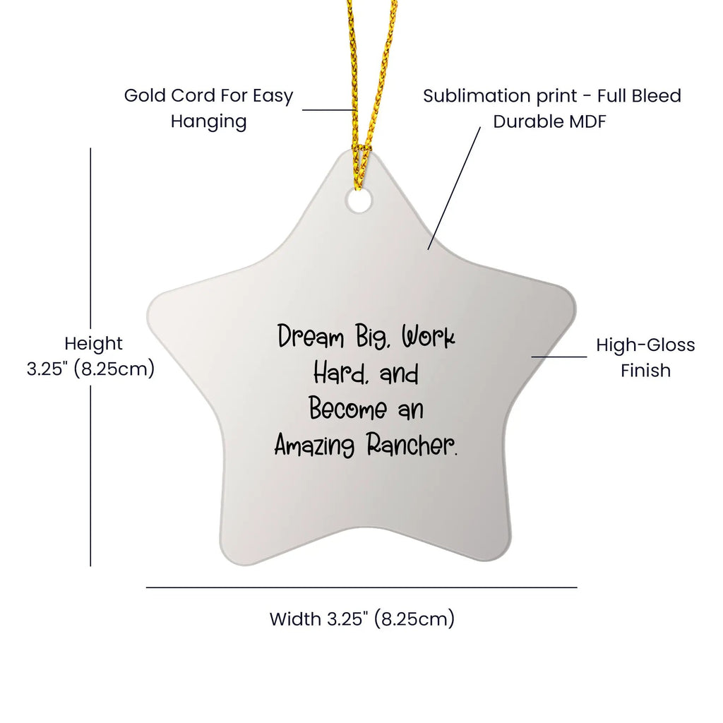 Rancher Star Ornament Dream Big Gift For Christmas - Mallard Moon