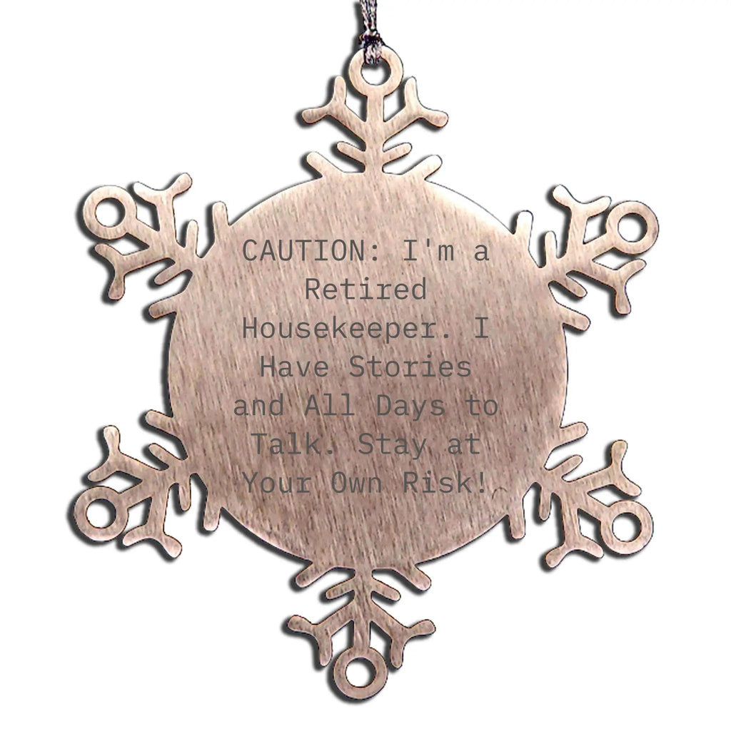 Funny Retired Housekeeper Snowflake Christmas Ornament